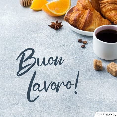 buon lavoro in english|buon lavoro significato.